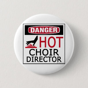 Badge Rond 5 Cm Directeur chaud de choeur