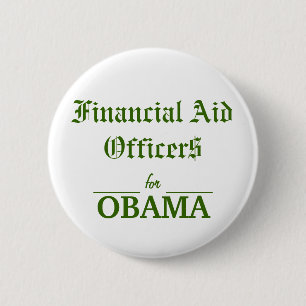 Badge Rond 5 Cm Dirigeants d'aide financière pour OBAMA