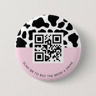 Badge Rond 5 Cm Disco Cowgirl Acheter The Bride a Drink QR Code Ro