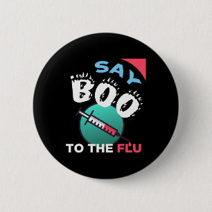 Badge Rond 5 Cm Dites Boo À La Grippe - Halloween