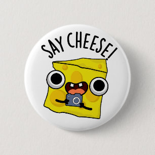 Badge Rond 5 Cm Dites Cheese Funny Photographe Pun