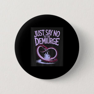 Badge Rond 5 Cm Dites Juste Non Au Démocrate _ Gnostic Esoteric Ph