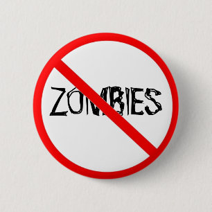 Badge Rond 5 Cm Dites juste non aux zombis