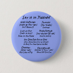 Badge Rond 5 Cm Dites-le dans Yiddish