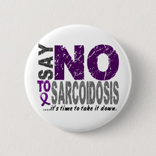 Badge Rond 5 Cm Dites NON à la sarcoïdose 1
