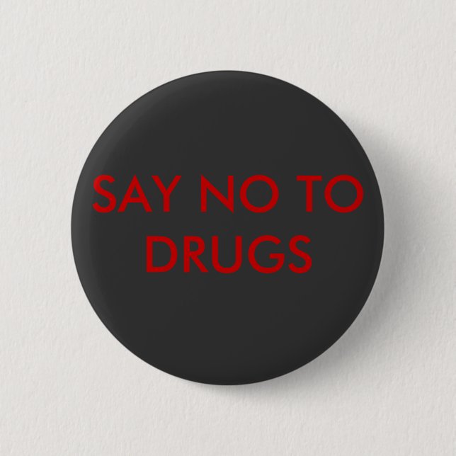 BADGE ROND 5 CM DITES NON AUX DROGUES (Devant)