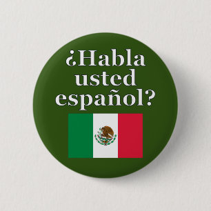 Badge Rond 5 Cm Do you speak Spanish? in Spanish. Flag