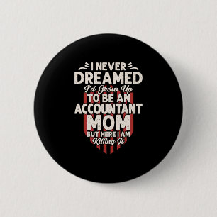 Badge Rond 5 Cm Don comptable Être une maman comptable