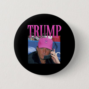 Badge Rond 5 Cm Donald Trump drôle me manque Pourtant Y2k Vintage 