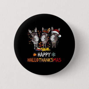 Badge Rond 5 Cm Donkey Happy Hallothanksmas Halloween Thanksgiving