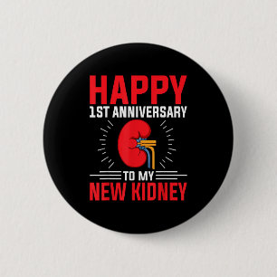 Badge Rond 5 Cm Donneur de rein - Joyeux 1er anniversaire à mon no