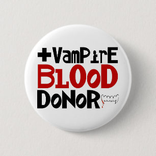Badge Rond 5 Cm Donneur de sang de vampire