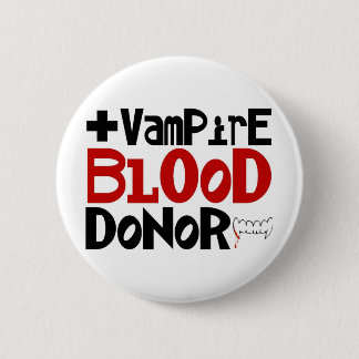 Badge Rond 5 Cm Donneur de sang de vampire