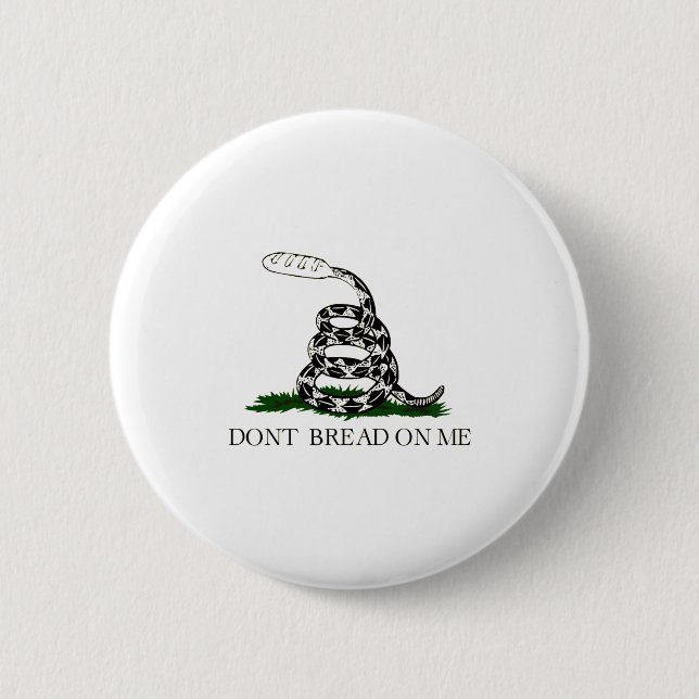 Badge Rond 5 Cm Dont Bread On Me  (Devant)