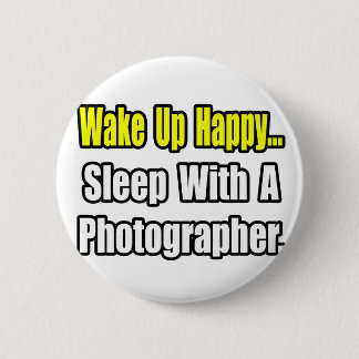 Badge Rond 5 Cm Dormez avec un photographe