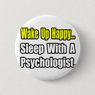 Badge Rond 5 Cm Dormez avec un psychologue