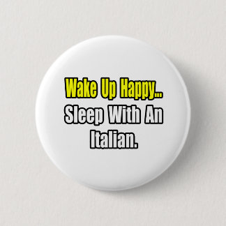 Badge Rond 5 Cm Dormir avec un italien