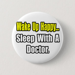 Badge Rond 5 Cm Dormir avec un médecin