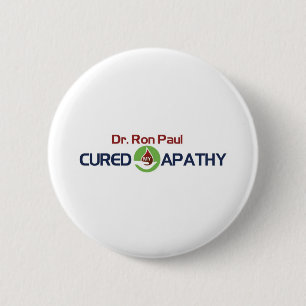 Badge Rond 5 Cm Dr. Ron Paul a traité mon apathie