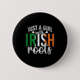 Badge Rond 5 Cm Drapeau de l'Irlande Juste Une Fille Avec Des Raci