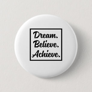 BADGE ROND 5 CM DREAM CROIT RÉALISER
