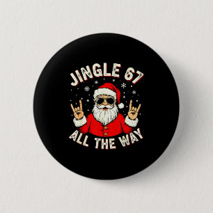 Badge Rond 5 Cm Drôle 67 Rock On Santa Six Sept Trendy Meme Vacanc