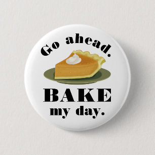 Badge Rond 5 Cm Drôle allez font en avant mon humour de cuisson de