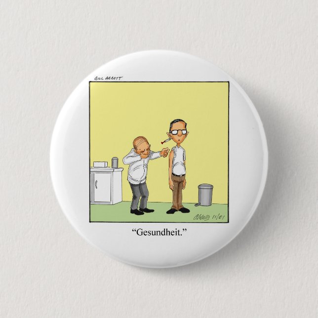 Badge Rond 5 Cm Drôle cadeau de dessin Médicale! (Devant)