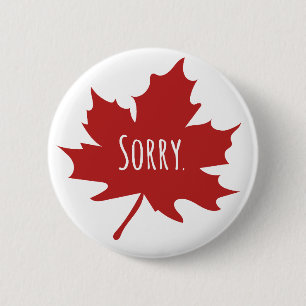 Badge Rond 5 Cm Drôle Canadien