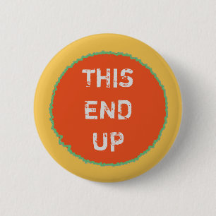 Badge Rond 5 Cm Drôle CETTE FIN DE Jaune orange