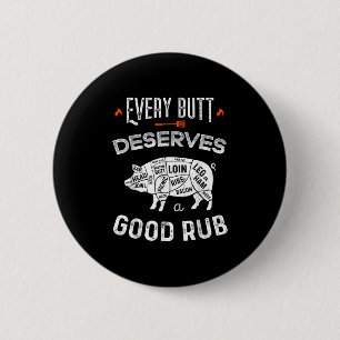 Badge Rond 5 Cm Drôle Chef Barbecue Chaque Bouton Mérite Un Beau B