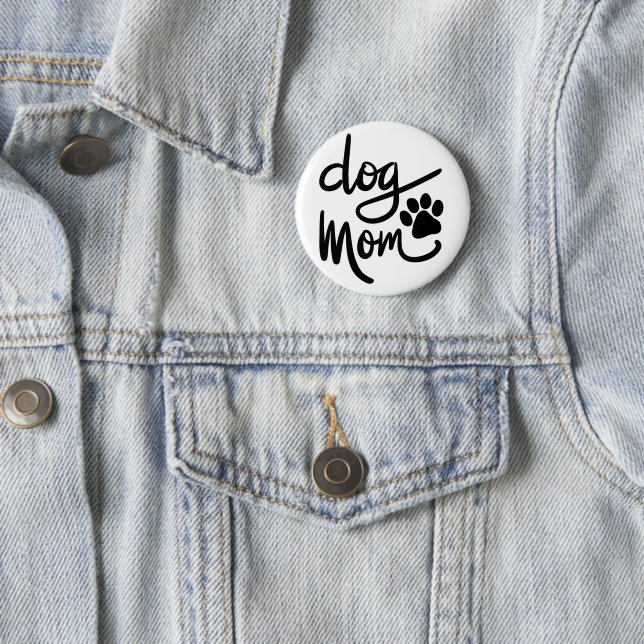 Badge Rond 5 Cm Drôle Chien Paw Chien Maman (En situation)