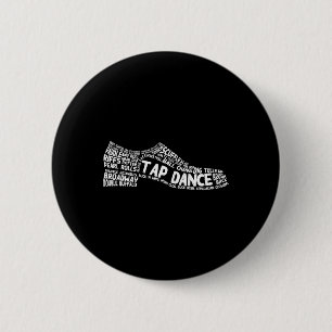 Badge Rond 5 Cm Drôle Danser Cadeau Chaussure Danser Mignonne Dans