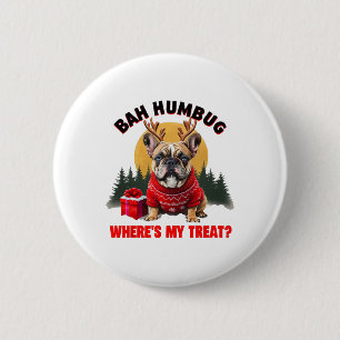 Badge Rond 5 Cm Drôle de Bouledogue Français h Humbug Où est mon r