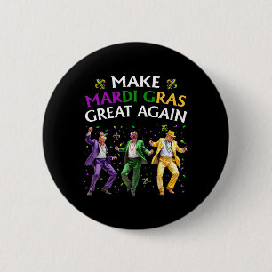 Badge Rond 5 Cm Drôle de Trump dansant Faire Mardi Gras Great Agai