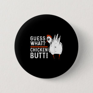 Badge Rond 5 Cm Drôle Devinez What_ Beurre De Poulet ! Design blan