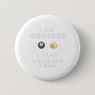 Badge Rond 5 Cm Drôle Dit Bipooler Jouer 8 Ballons Et 9 Ballons Ho
