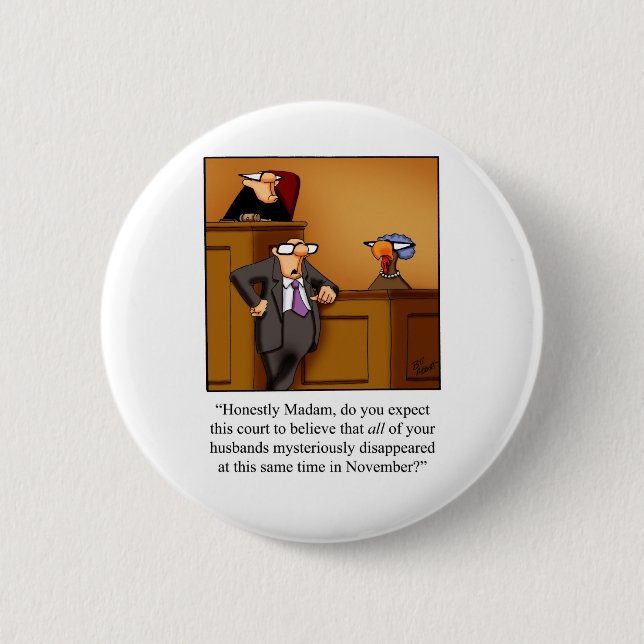 Badge Rond 5 Cm Drôle essai en Turquie de Thanksgiving ! (Devant)