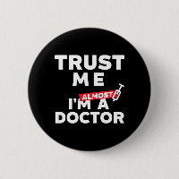 Drôle Faites-moi confiance étudiant Médicale Je su