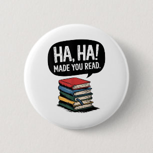 Badge Rond 5 Cm Drôle Haha Vous A Fait Lire Lecteur D'Enseignant L