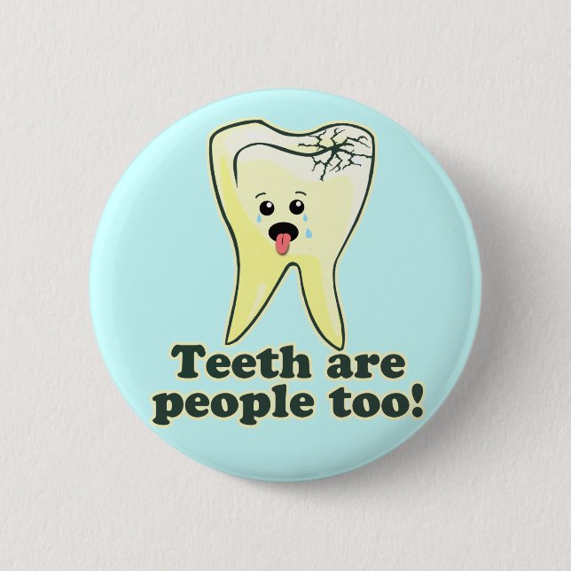 Badge Rond 5 Cm Drôle Humour dentaire (Devant)