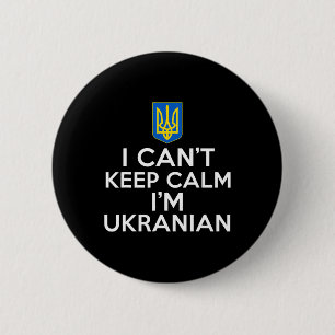 Badge Rond 5 Cm Drôle je ne peux pas rester calme je suis ukrainie