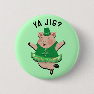 Badge Rond 5 Cm Drôle Jig irlandais