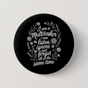 Badge Rond 5 Cm Drôle Multitâche Humour Citation Sarcastique Graph