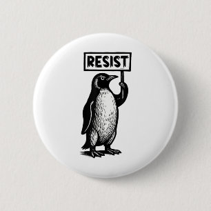 Badge Rond 5 Cm Drôle Penguin Résistez À La Manifestation Pas Ma D