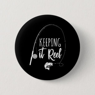 Badge Rond 5 Cm Drôle Pole de pêche le gardant Reel Joke Cadeau