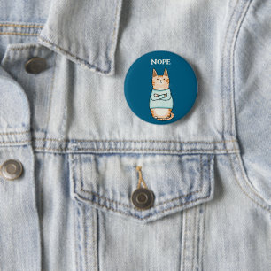 Badge Rond 5 Cm Drôle Sarcastique Orange Chat Nope