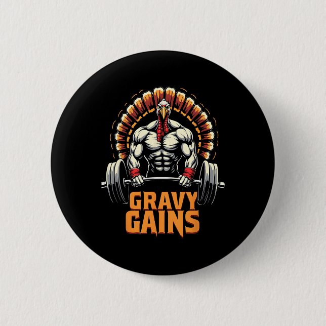 Badge Rond 5 Cm Drôle Thanksgiving Turquie Gravy Gains Motivation  (Devant)