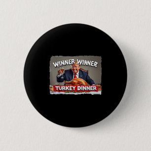 Badge Rond 5 Cm Drôle Trump Winner Dîner Turquie Thanksgivi