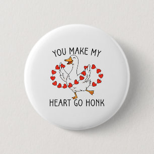 Badge Rond 5 Cm Drôle Vous Faites Mon Cœur Aller Klaxon Oie Ridicu